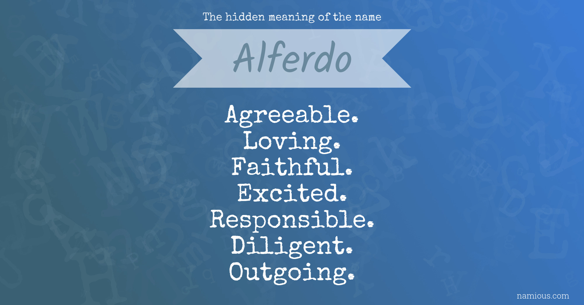 The hidden meaning of the name Alferdo