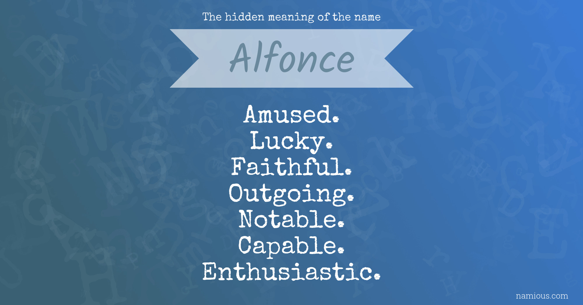 The hidden meaning of the name Alfonce