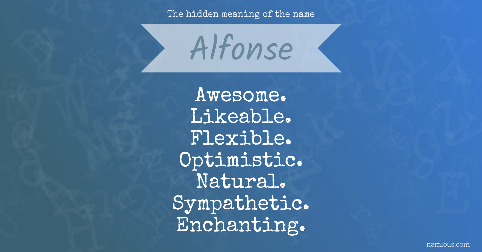 The hidden meaning of the name Alfonse