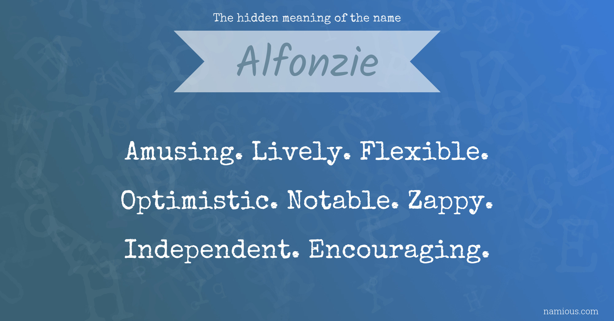 The hidden meaning of the name Alfonzie