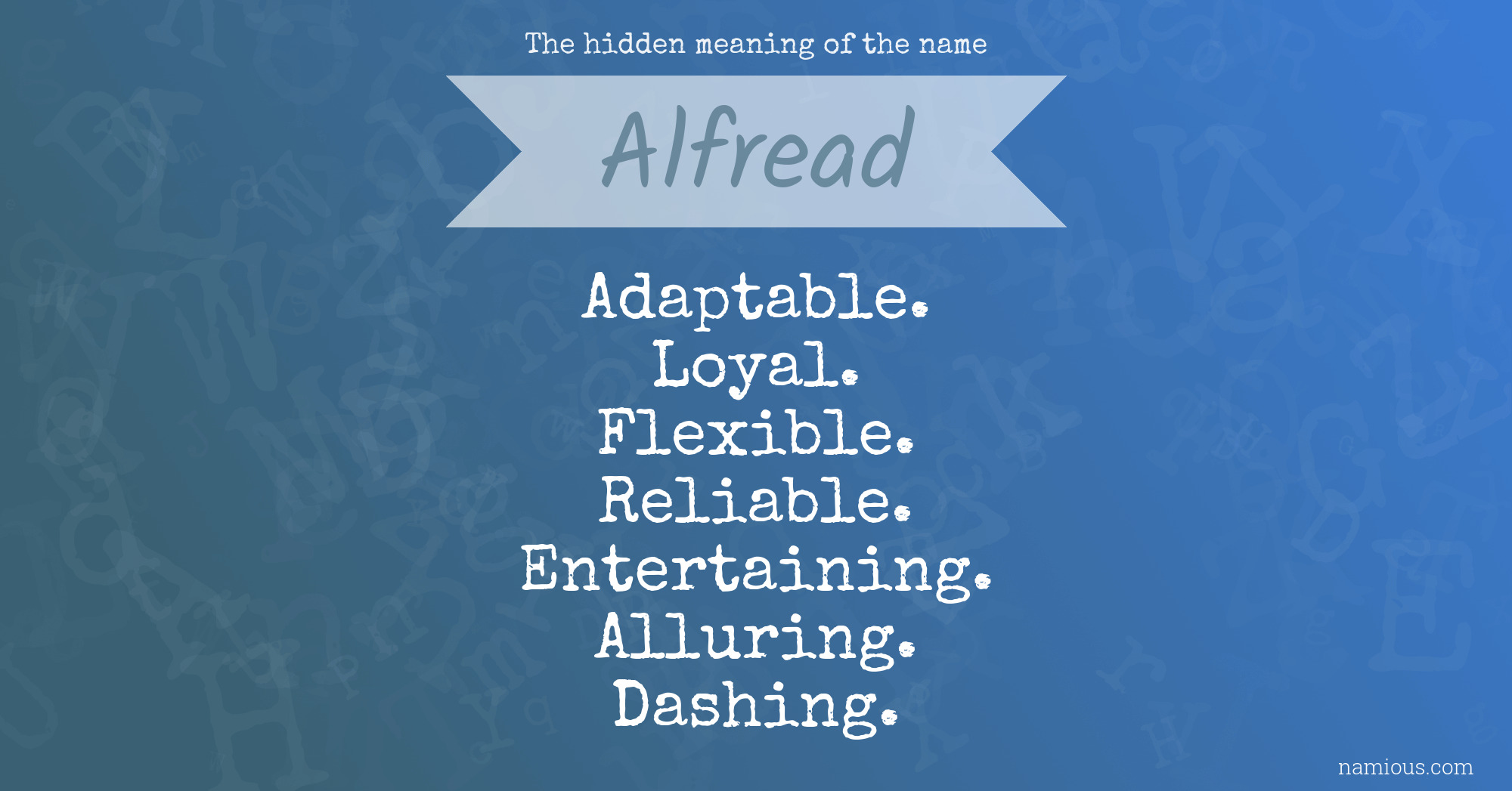 The hidden meaning of the name Alfread