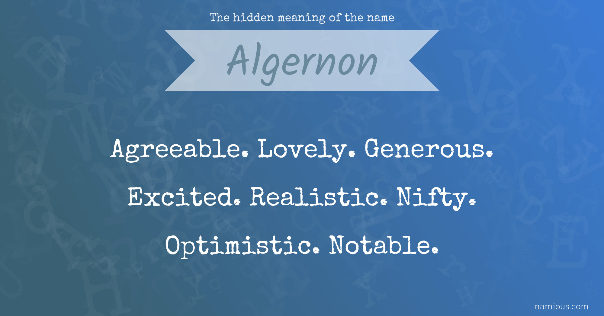 The hidden meaning of the name Algernon