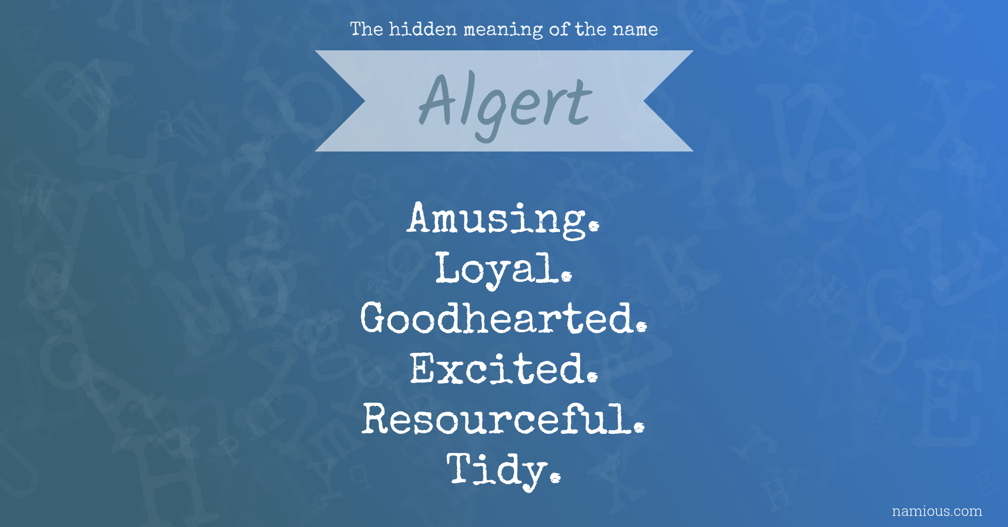 The hidden meaning of the name Algert