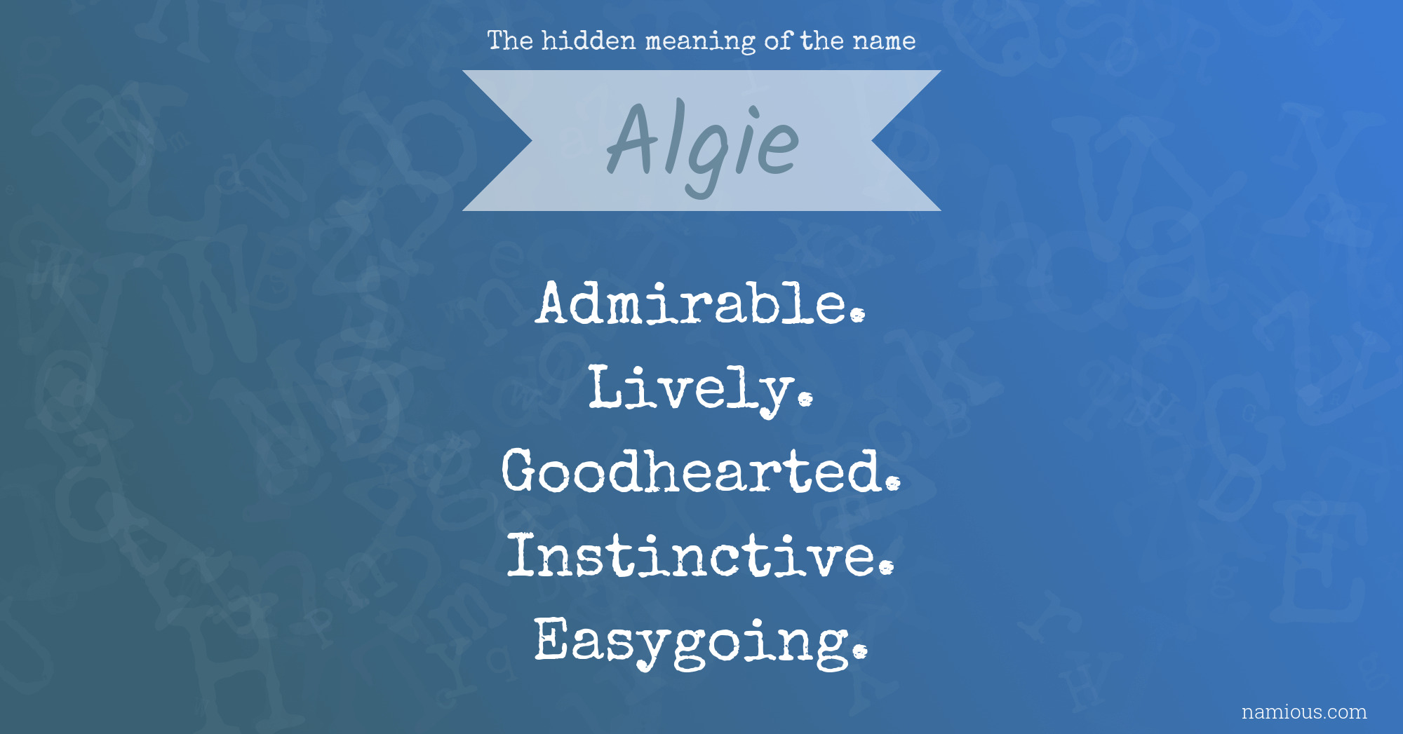 The hidden meaning of the name Algie