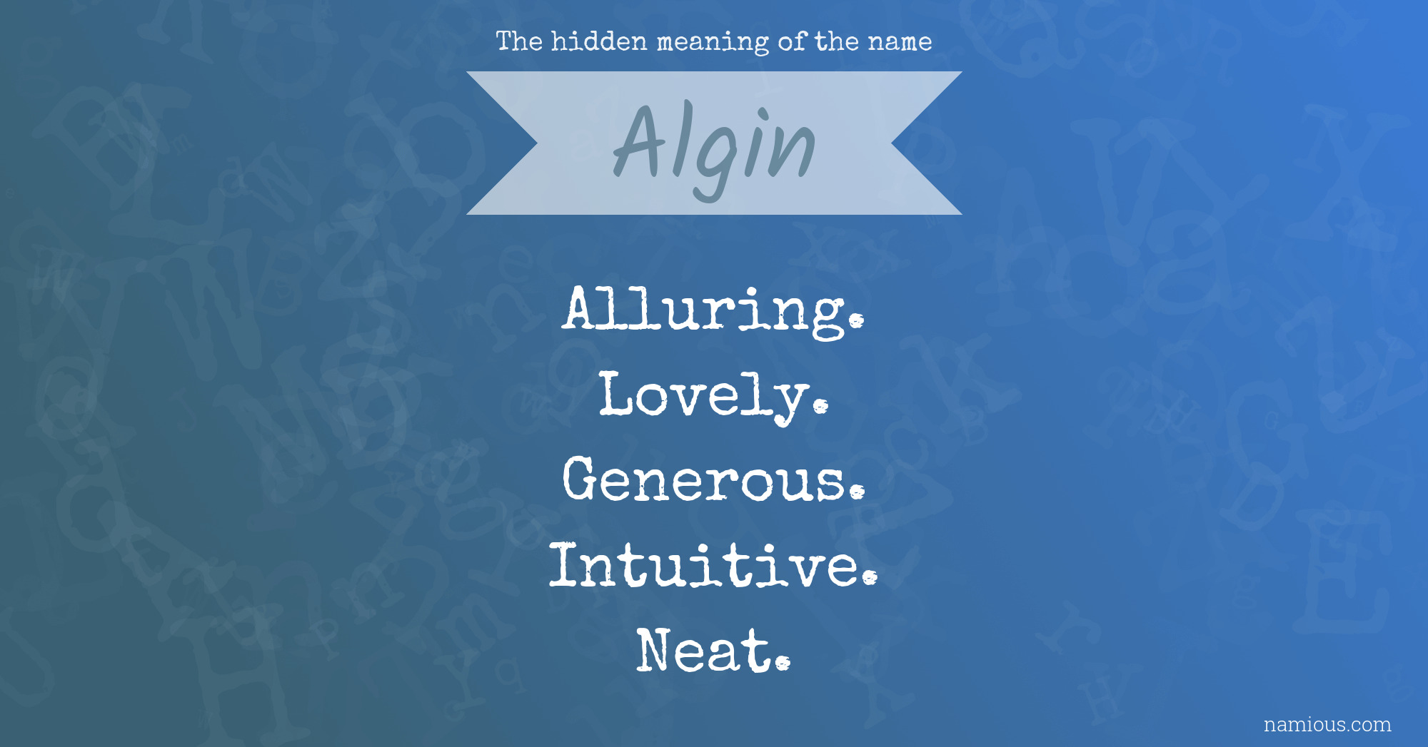 The hidden meaning of the name Algin