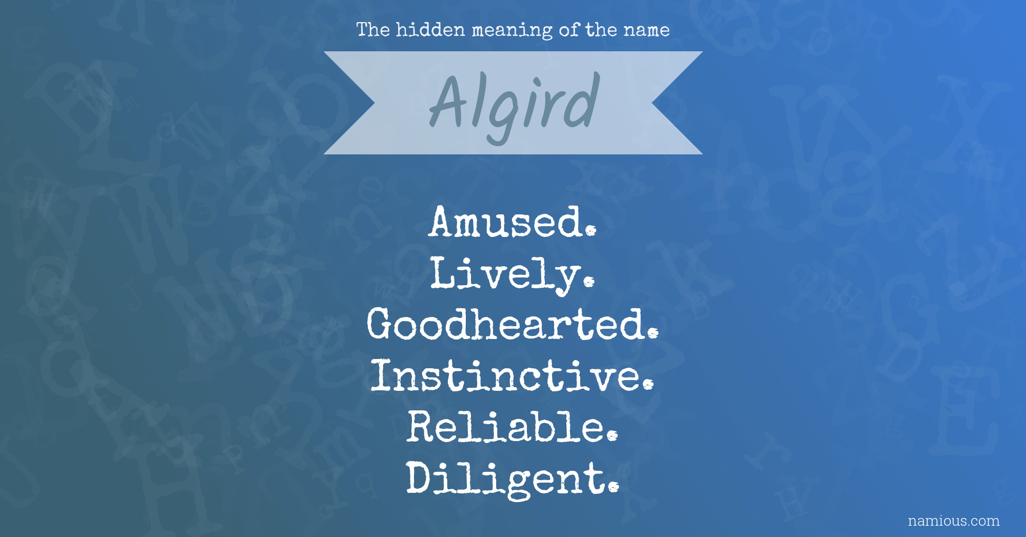 The hidden meaning of the name Algird