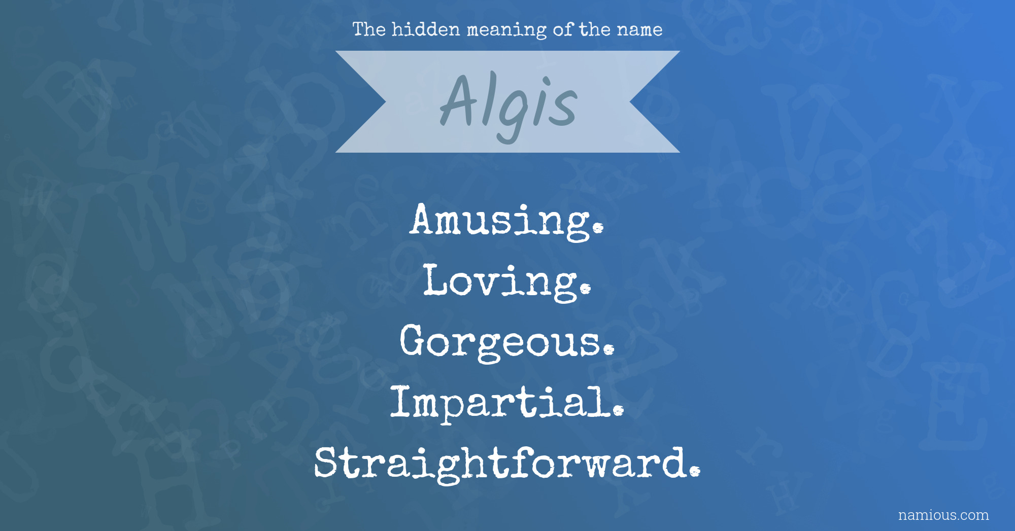 The hidden meaning of the name Algis