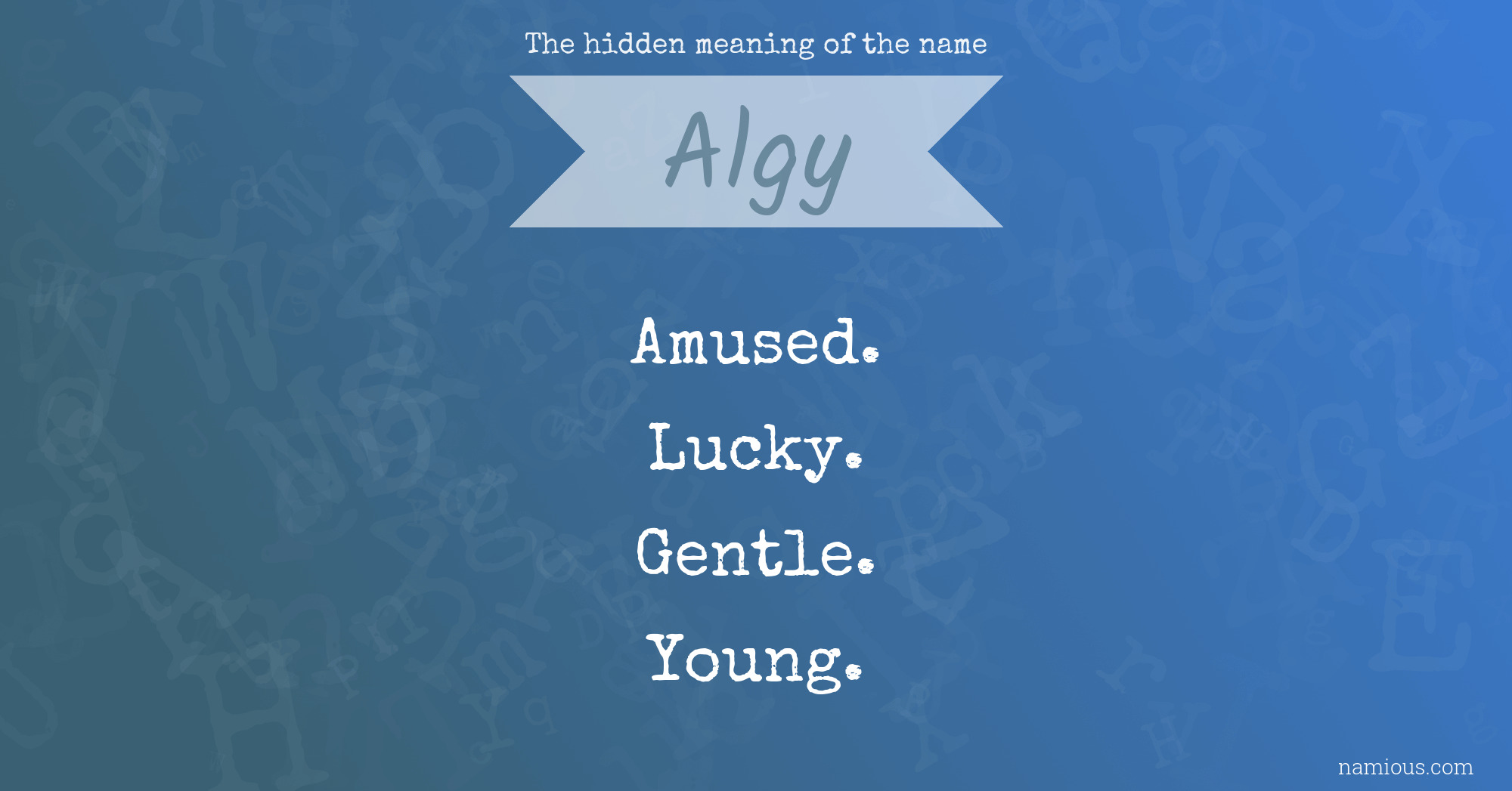 The hidden meaning of the name Algy