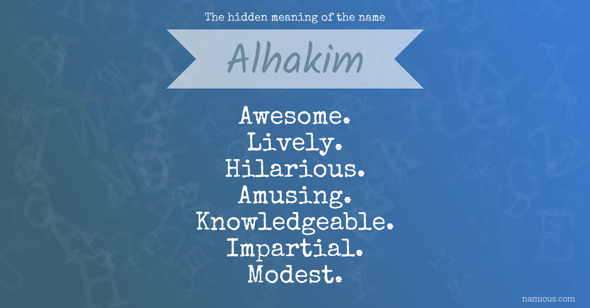 The hidden meaning of the name Alhakim