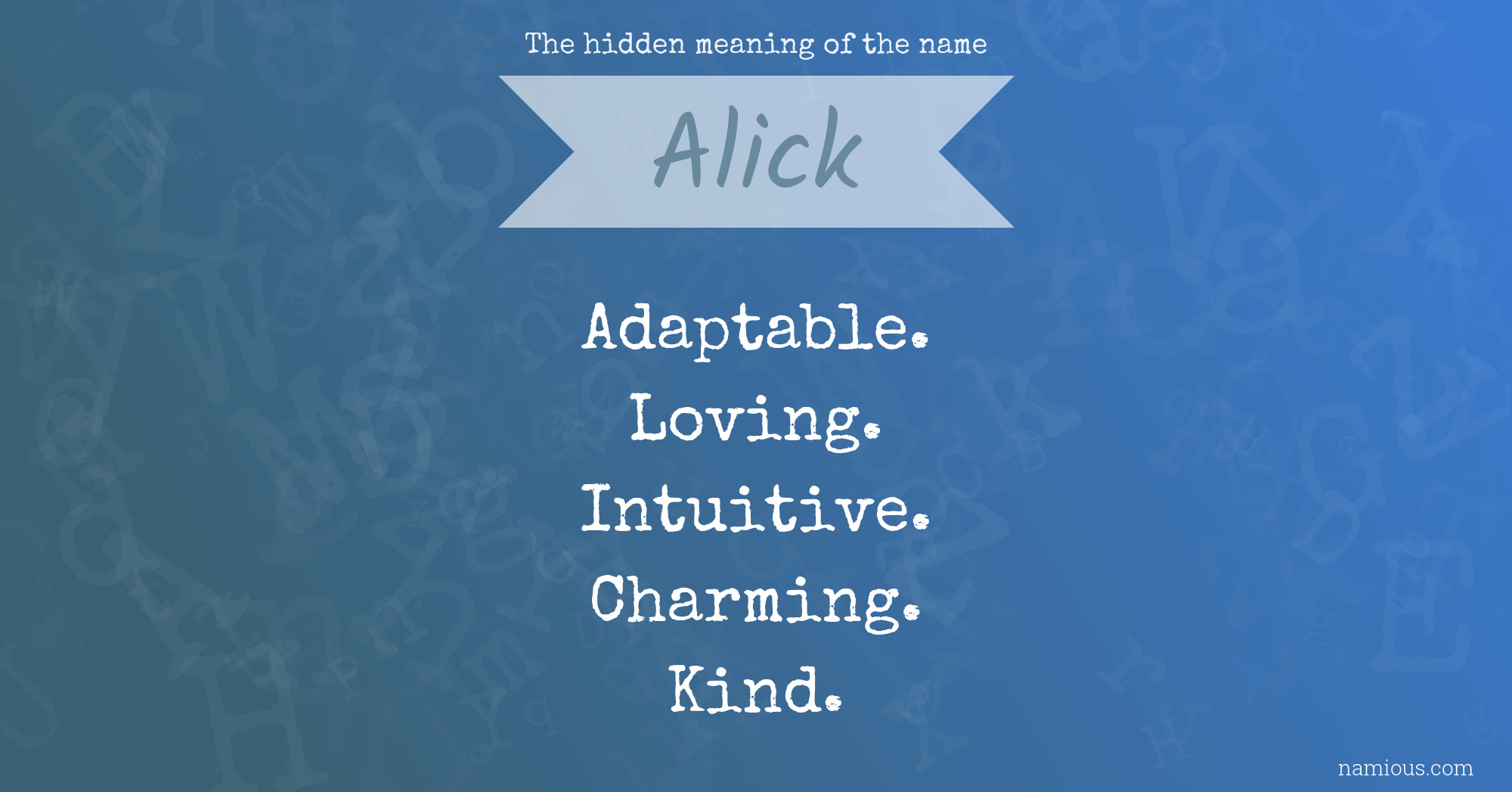 The hidden meaning of the name Alick