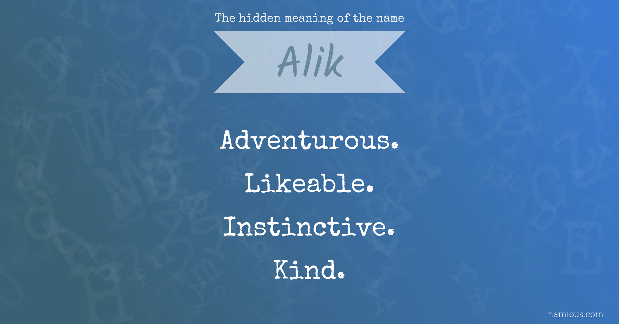 The hidden meaning of the name Alik