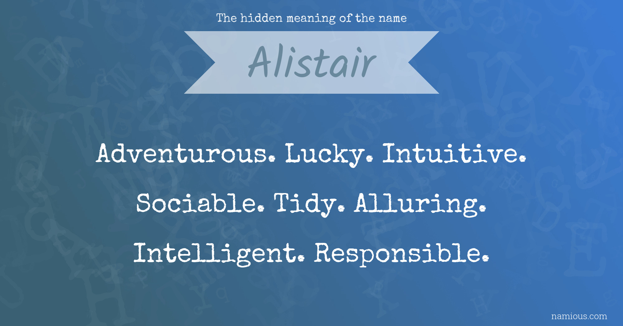 The hidden meaning of the name Alistair