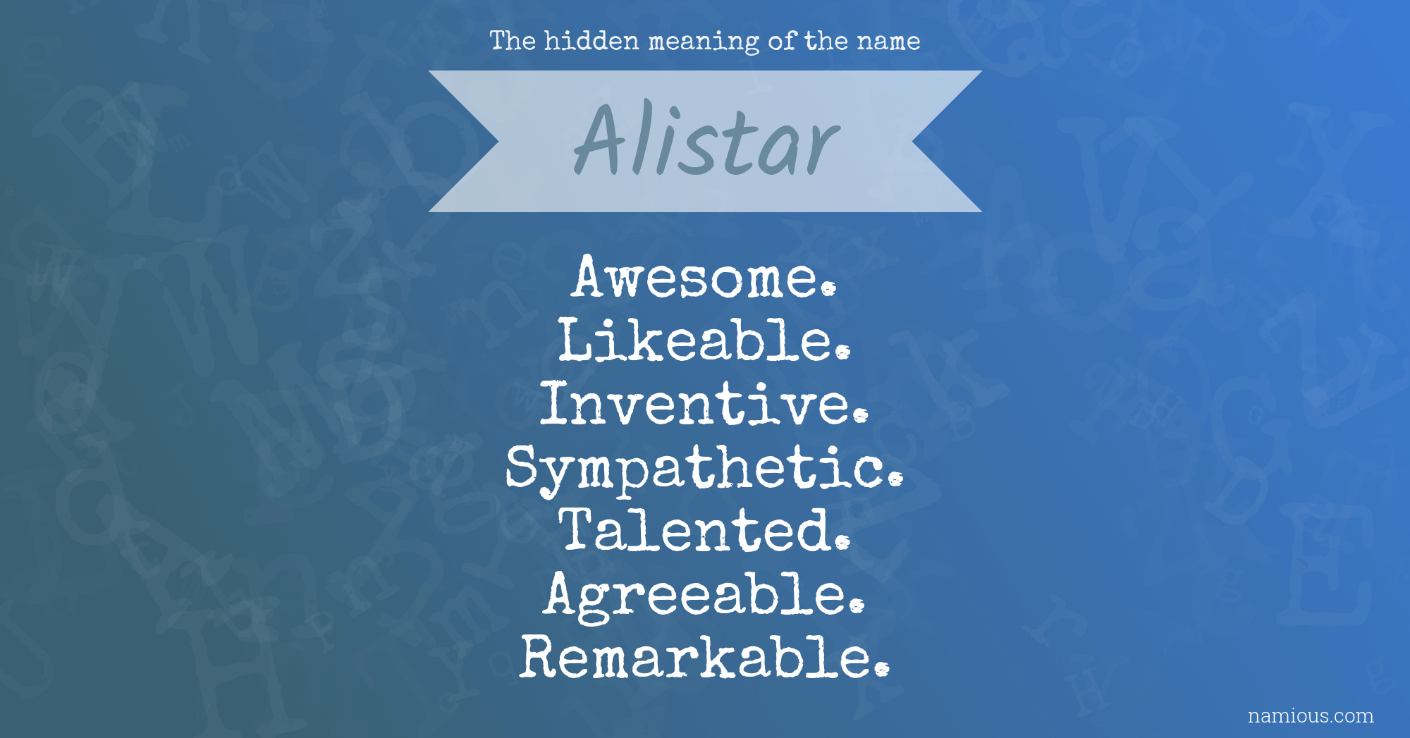 The hidden meaning of the name Alistar