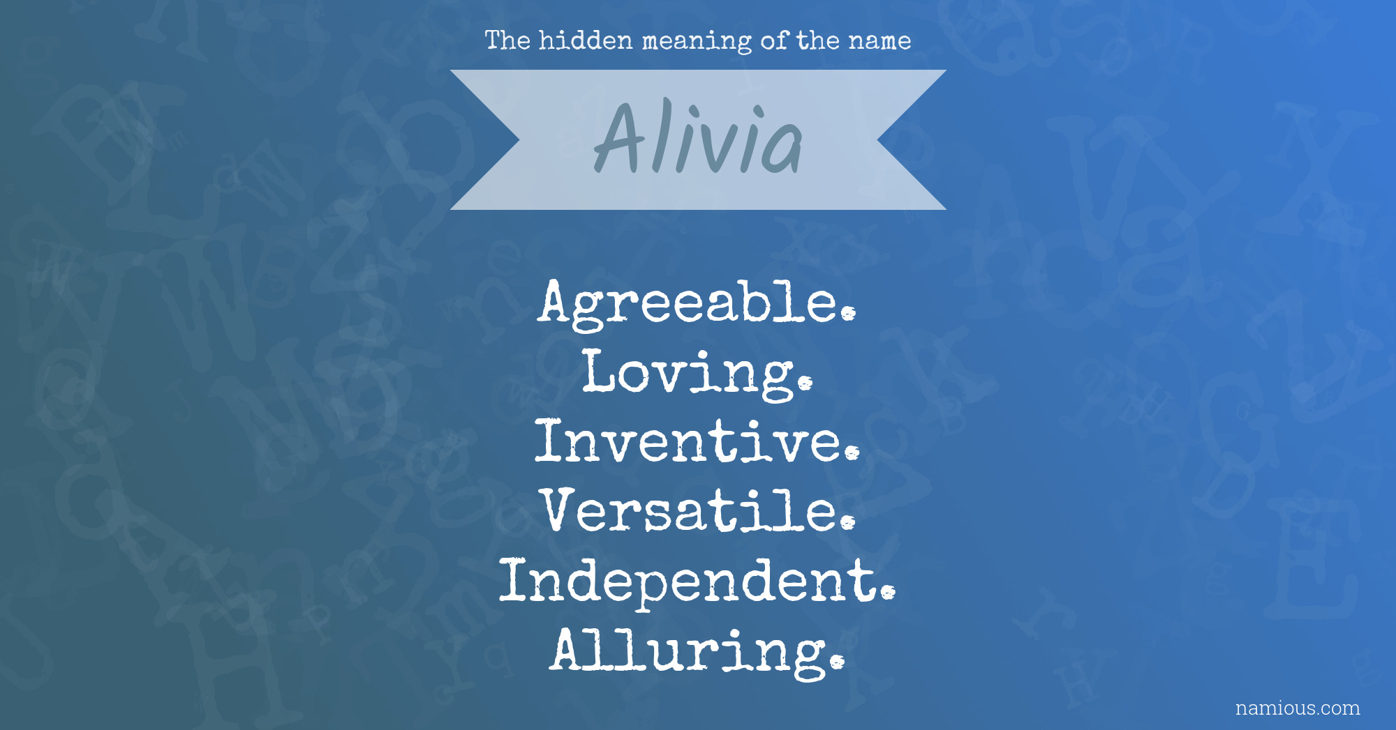 The hidden meaning of the name Alivia