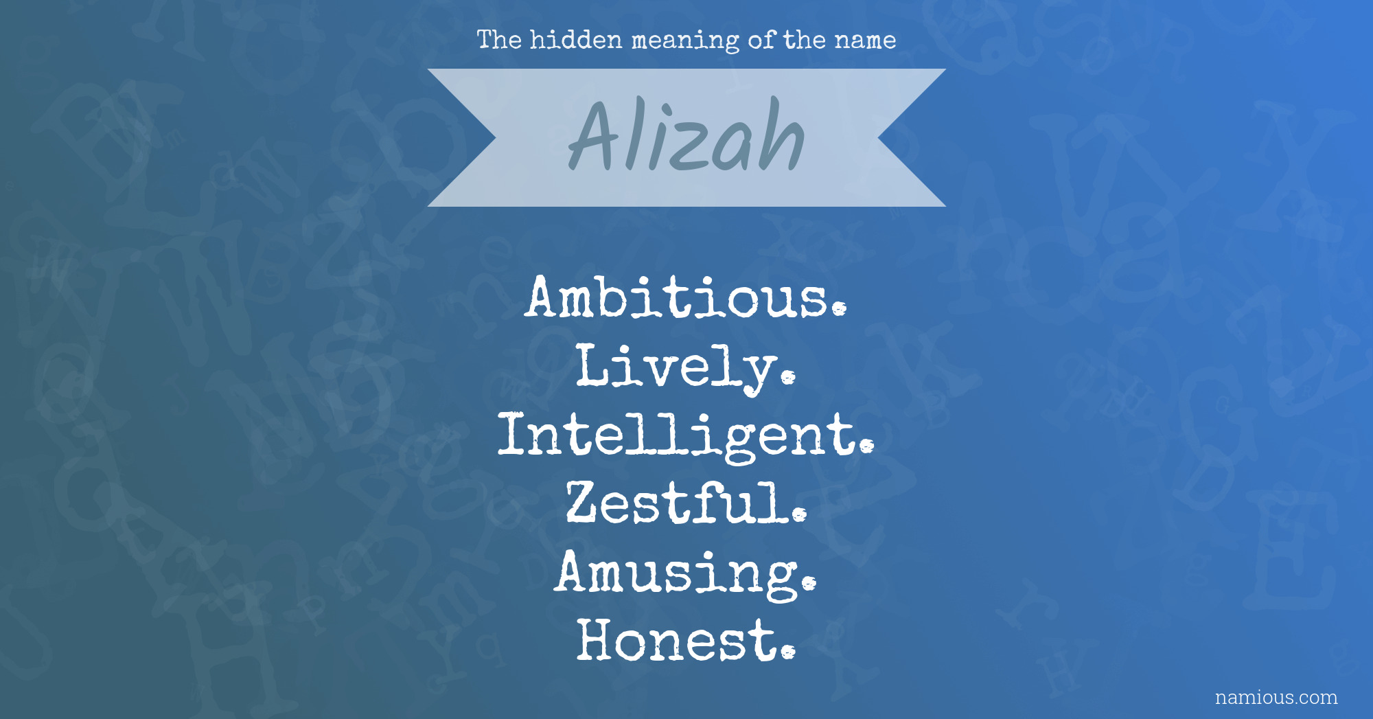 The hidden meaning of the name Alizah