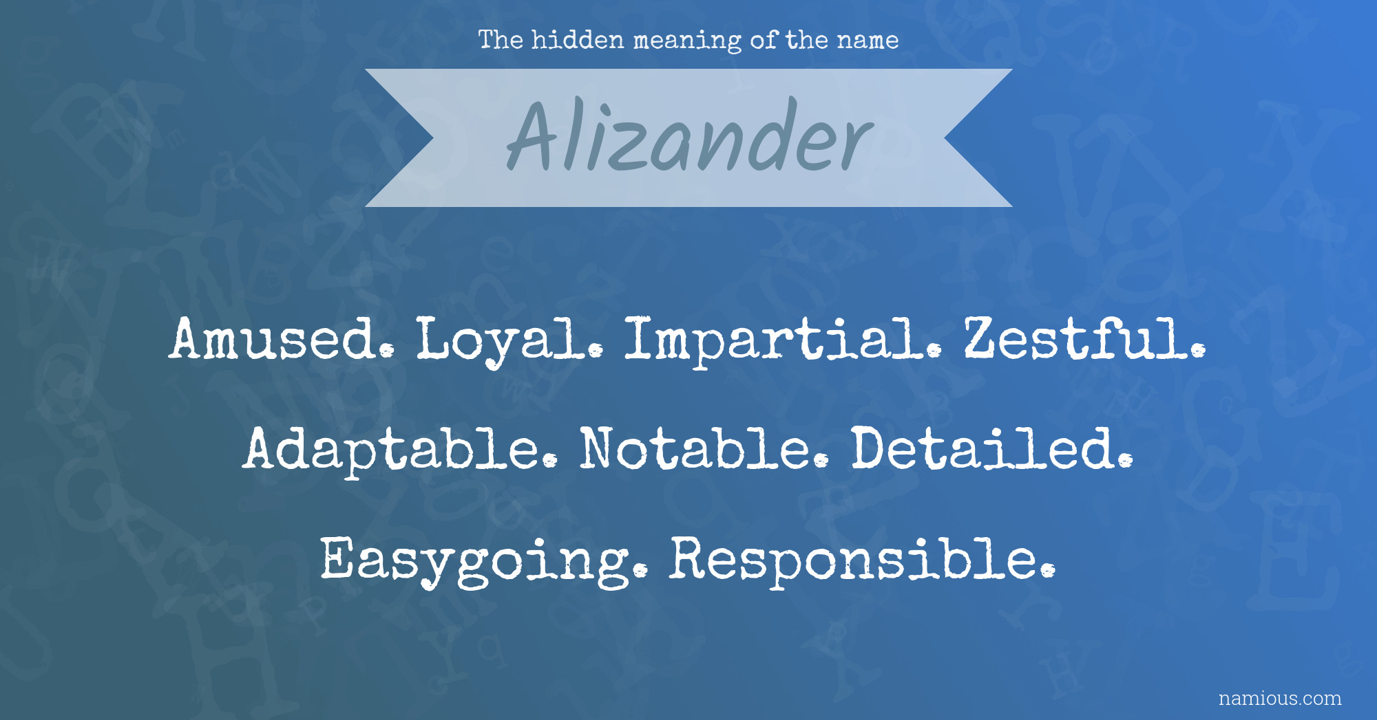 The hidden meaning of the name Alizander