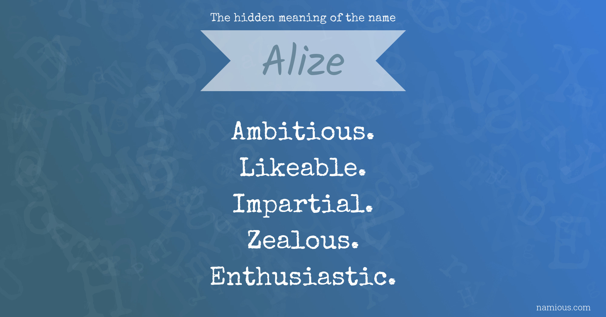 The hidden meaning of the name Alize