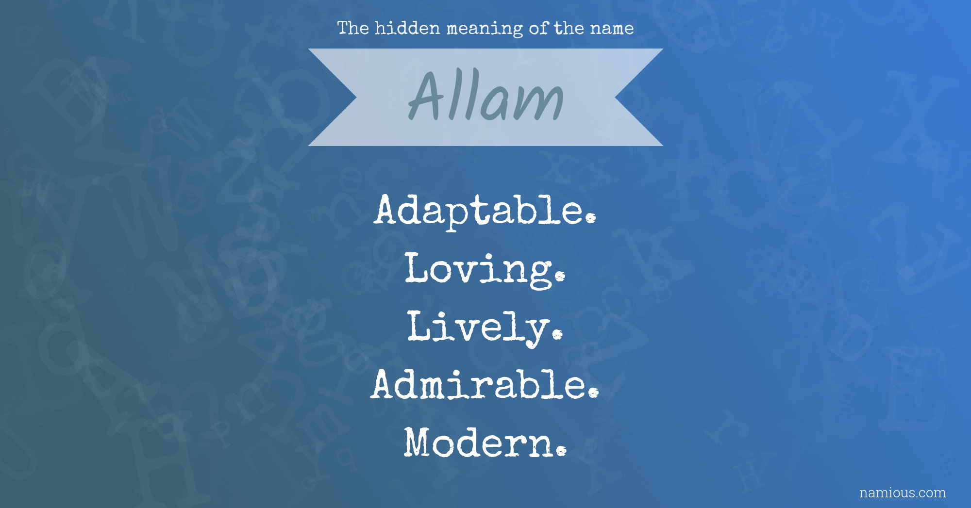 The hidden meaning of the name Allam