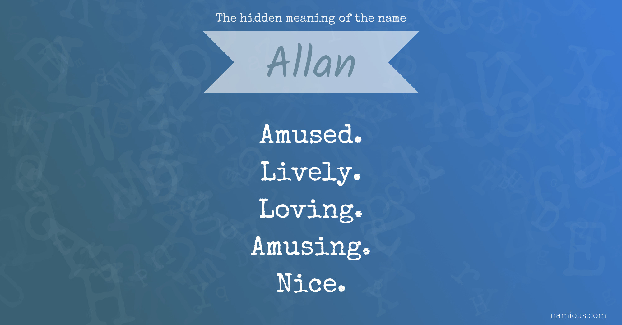 The hidden meaning of the name Allan