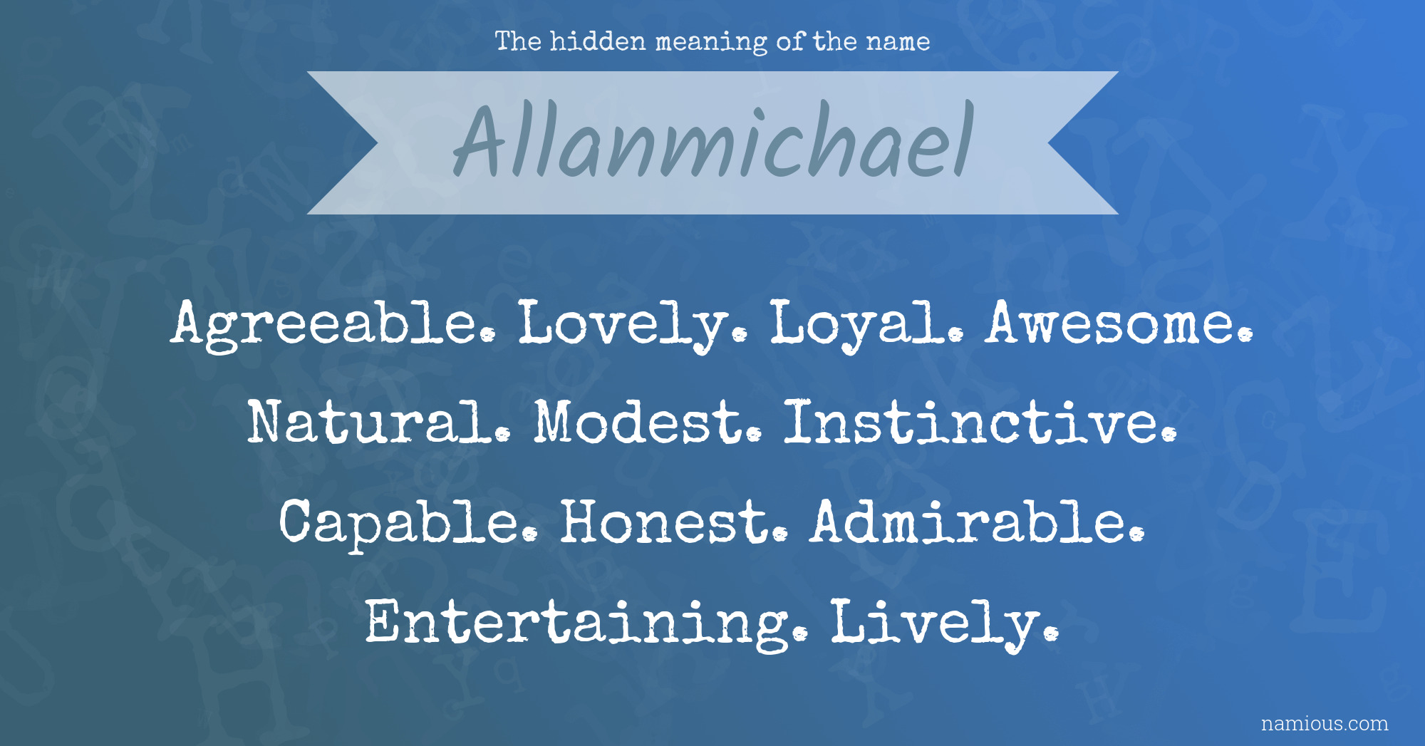 The hidden meaning of the name Allanmichael