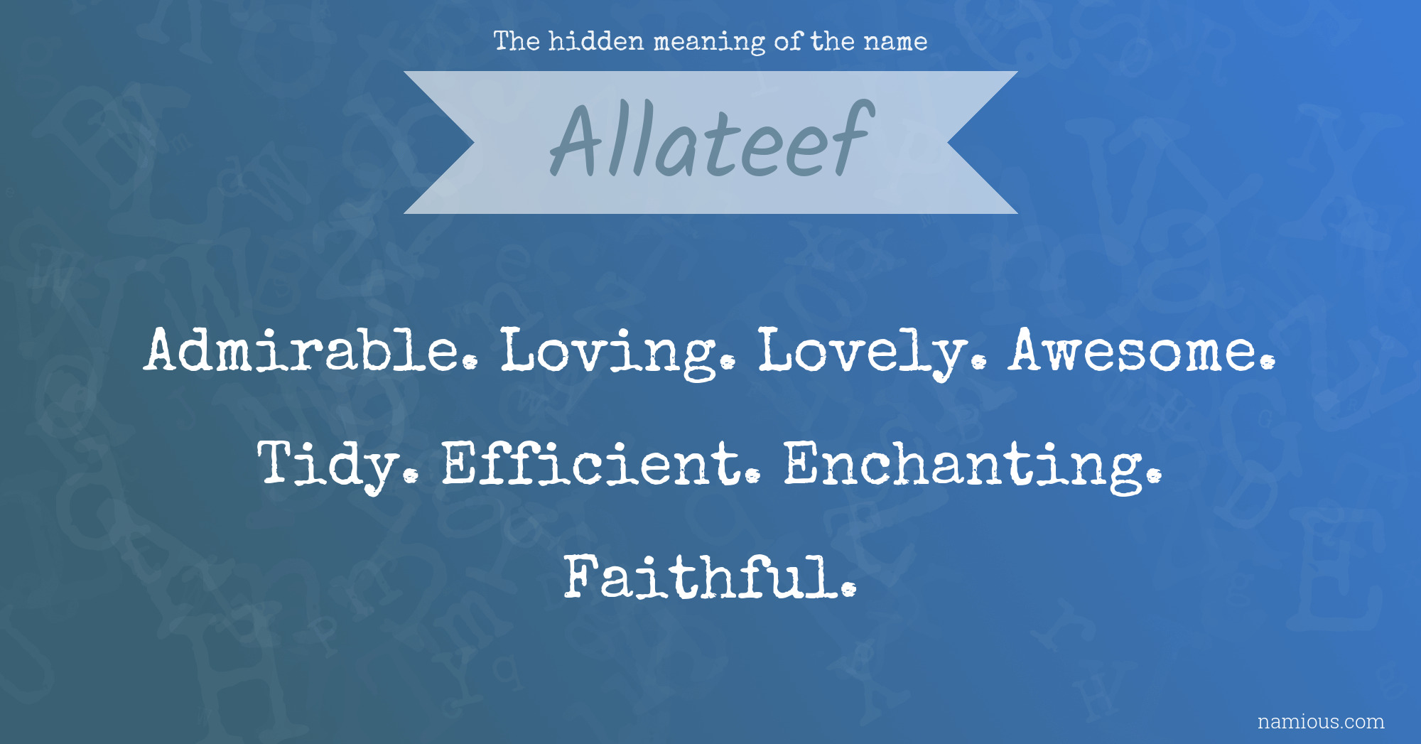 The hidden meaning of the name Allateef