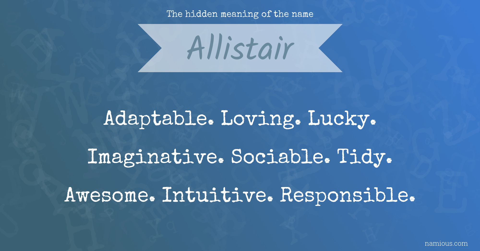 The hidden meaning of the name Allistair