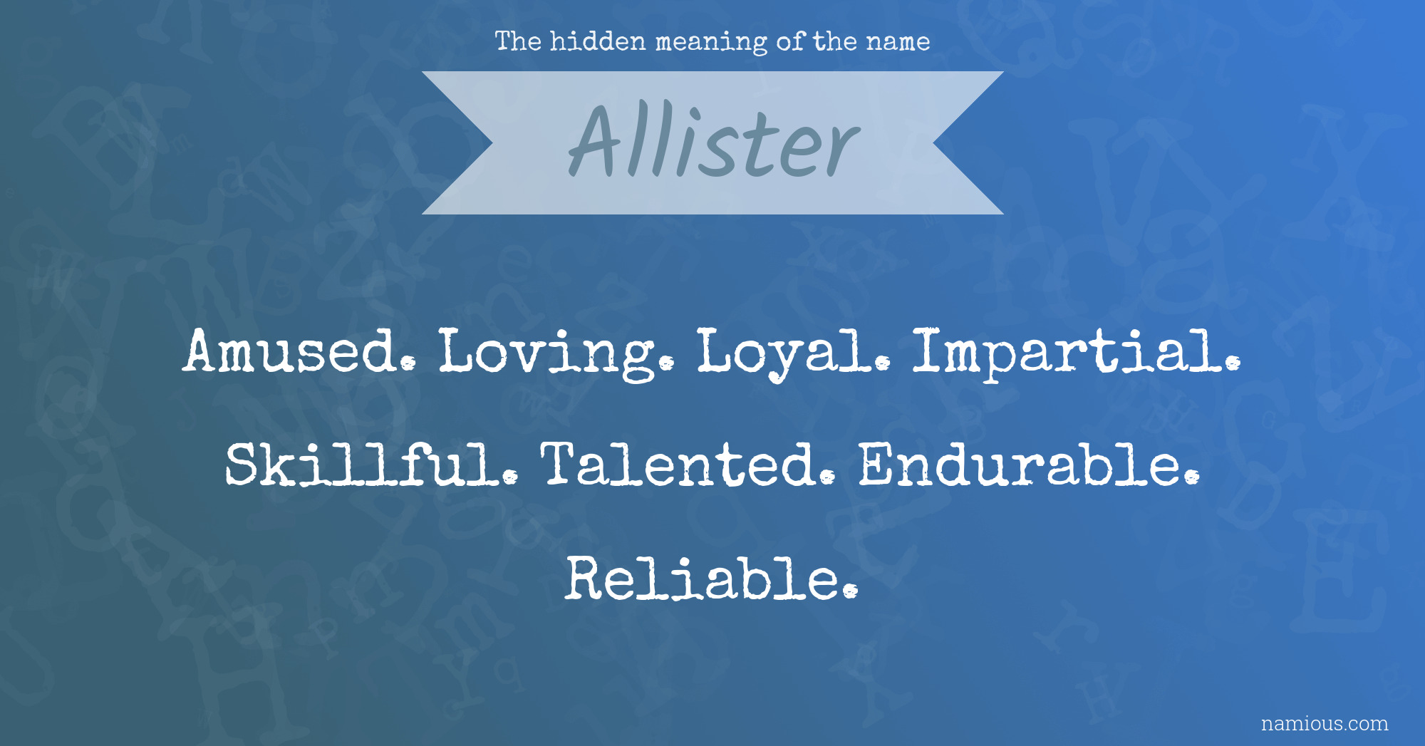 The hidden meaning of the name Allister