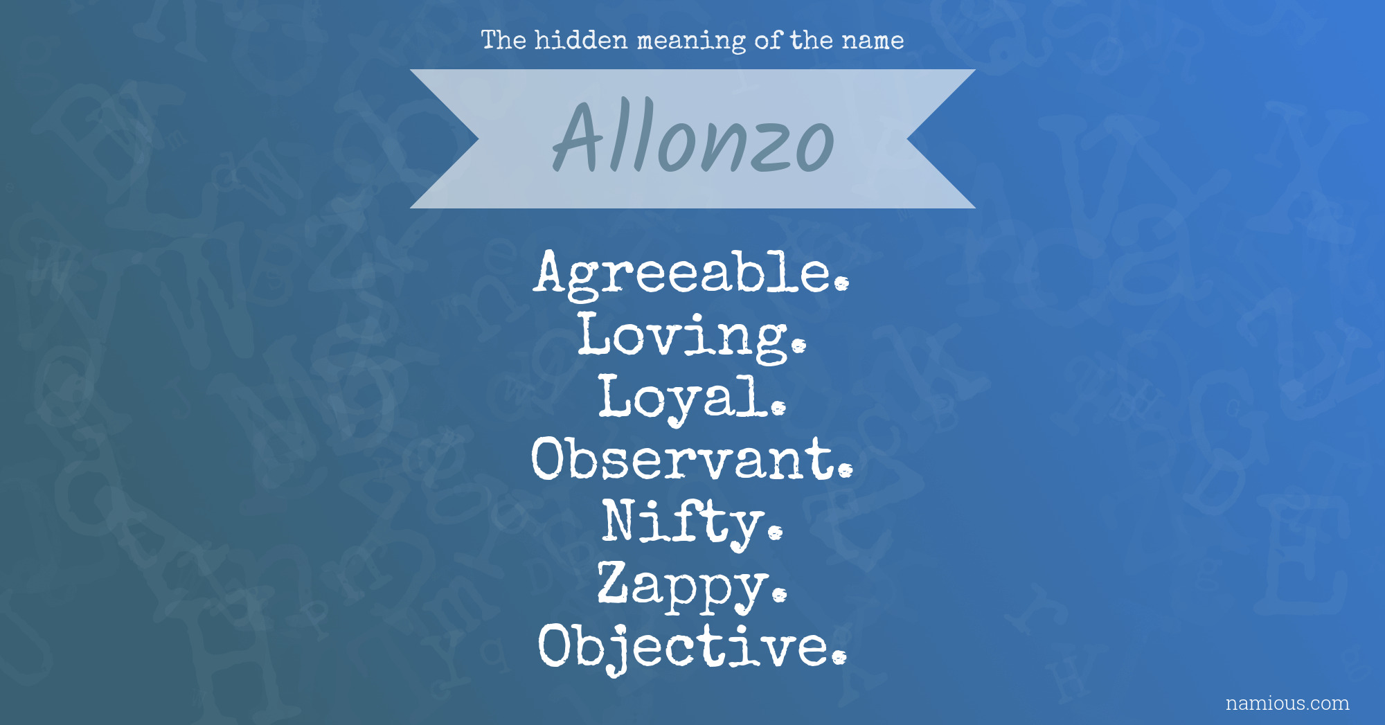 The hidden meaning of the name Allonzo