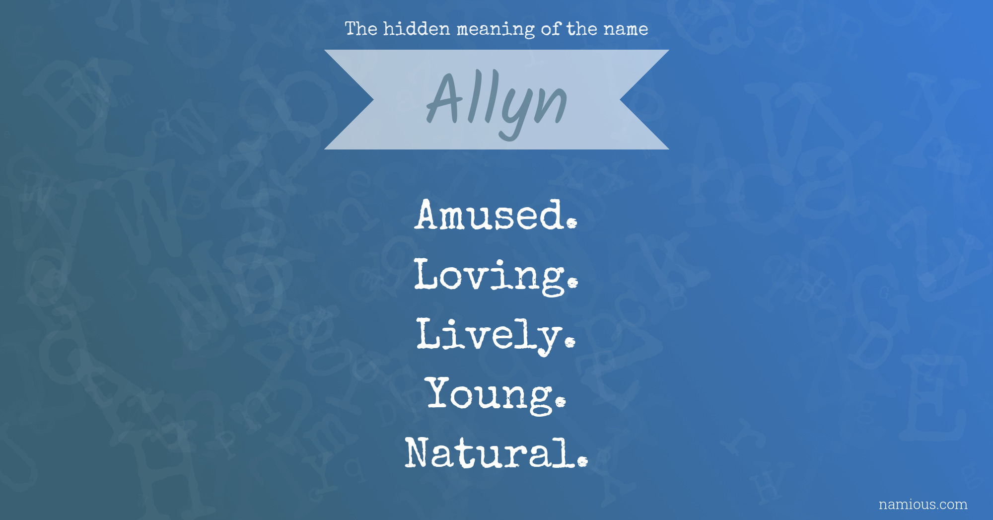 The hidden meaning of the name Allyn