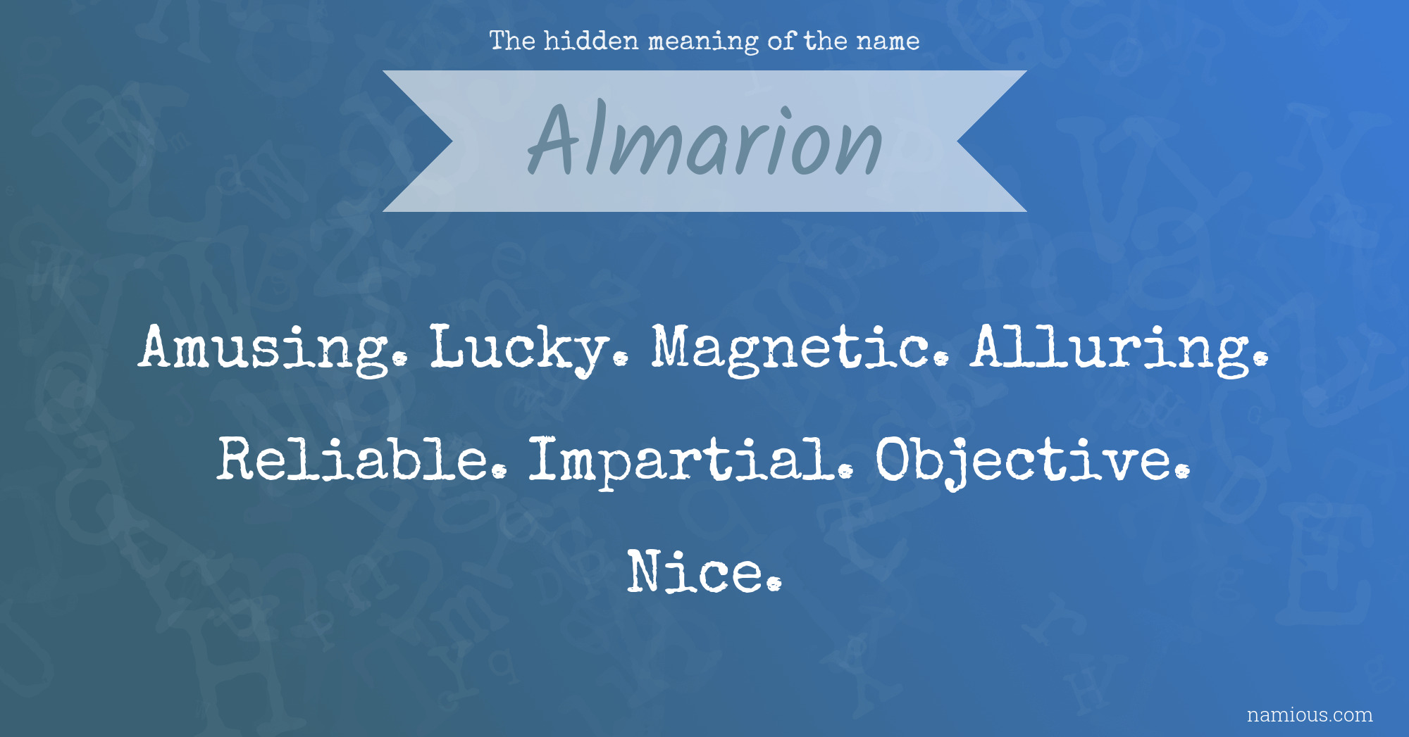 The hidden meaning of the name Almarion