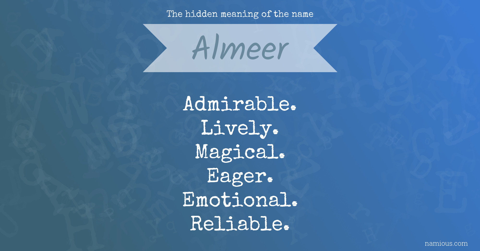 The hidden meaning of the name Almeer