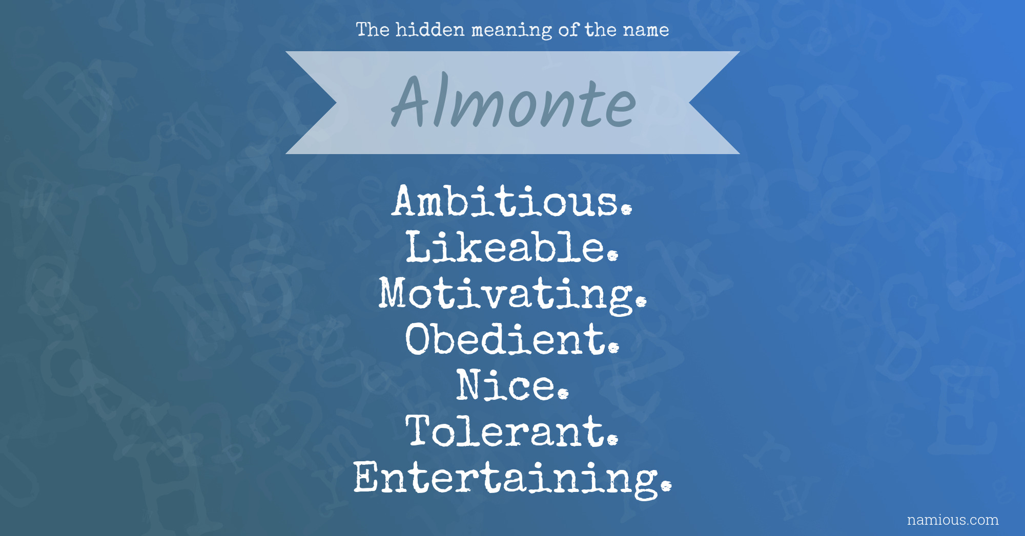 The hidden meaning of the name Almonte