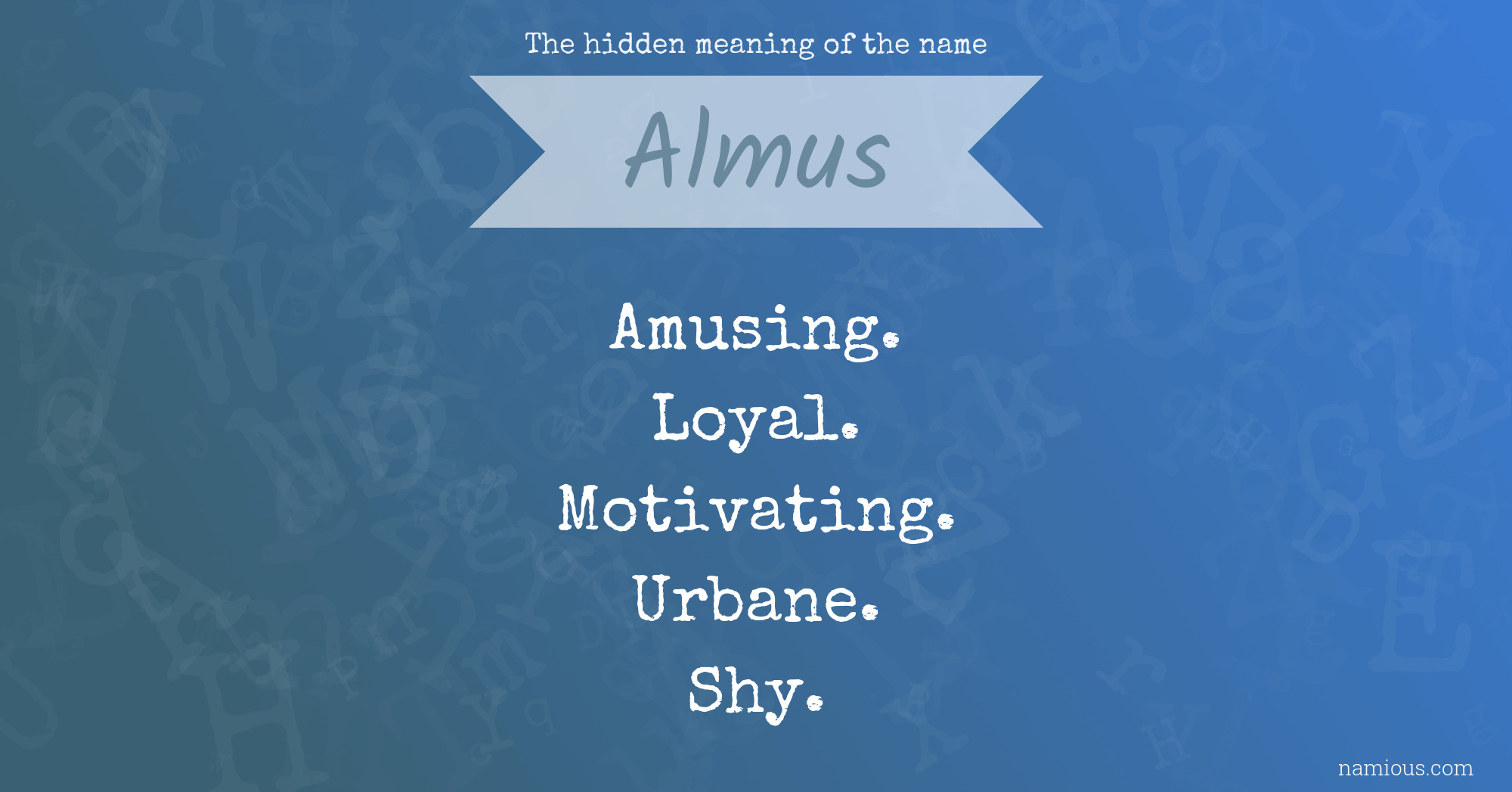 The hidden meaning of the name Almus