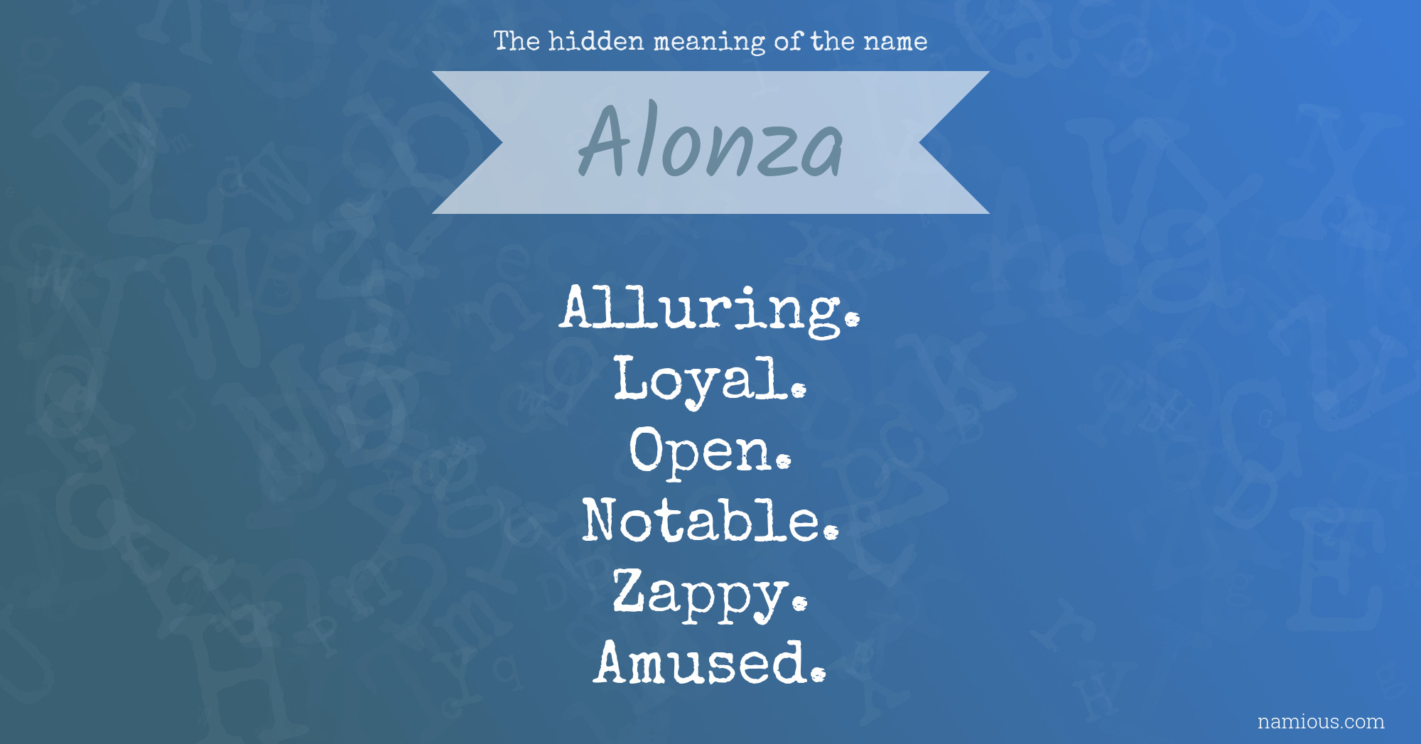 The hidden meaning of the name Alonza