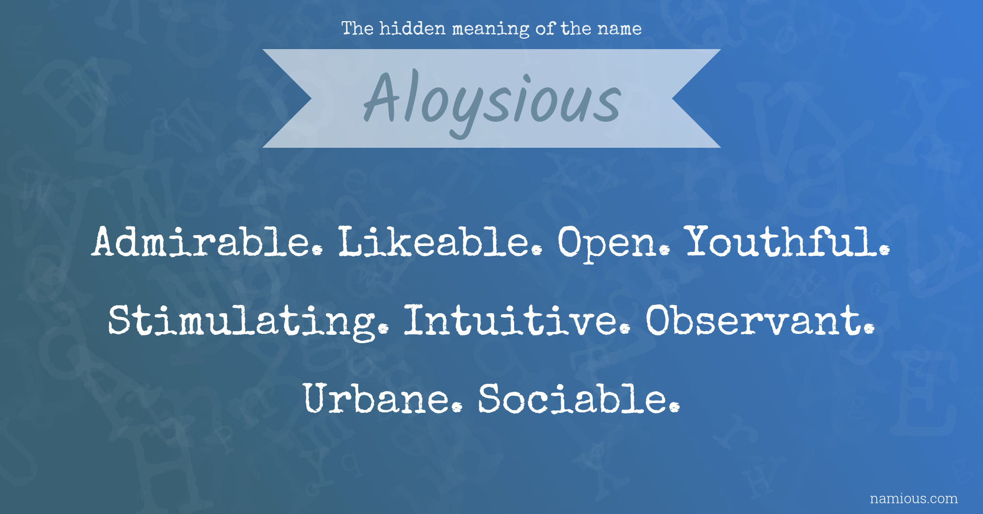 The hidden meaning of the name Aloysious