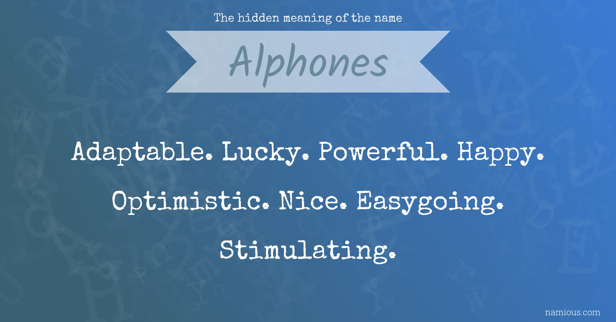 The hidden meaning of the name Alphones