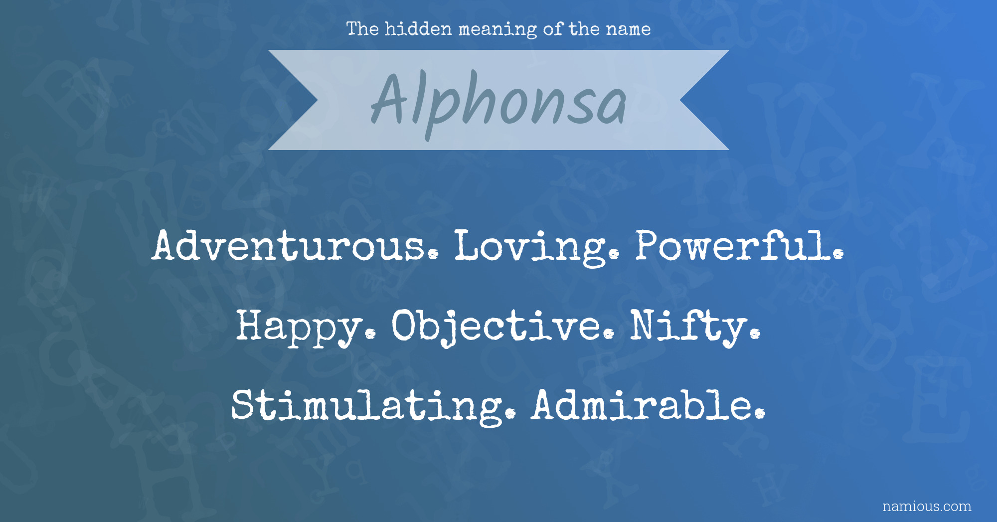 The hidden meaning of the name Alphonsa