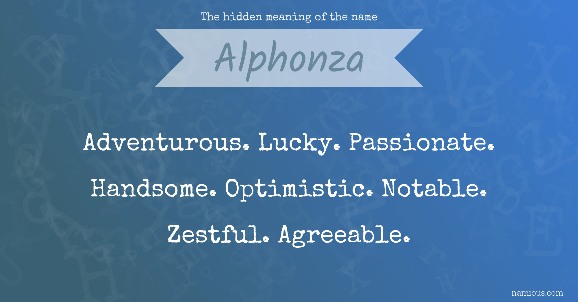 The hidden meaning of the name Alphonza