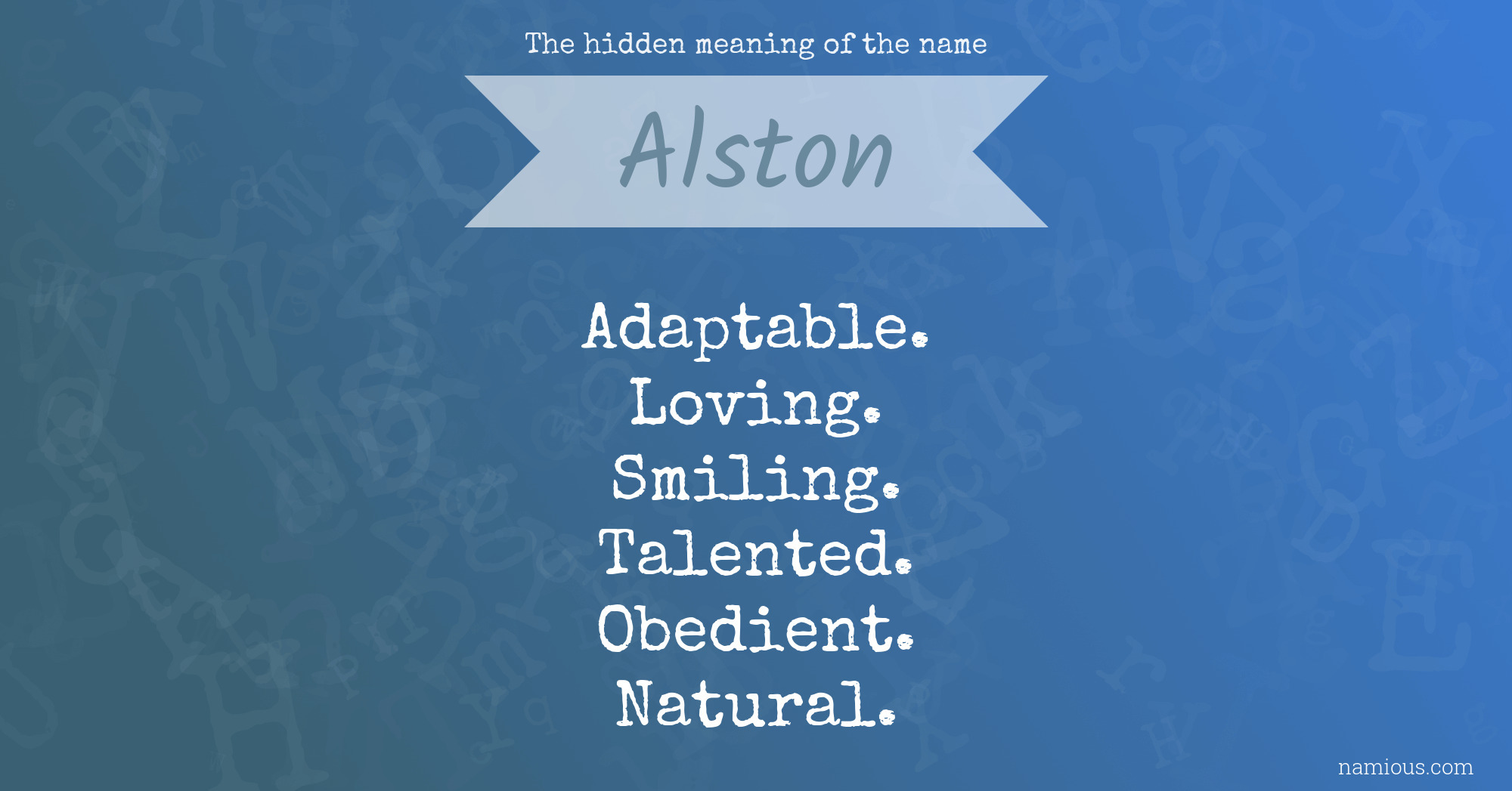 The hidden meaning of the name Alston