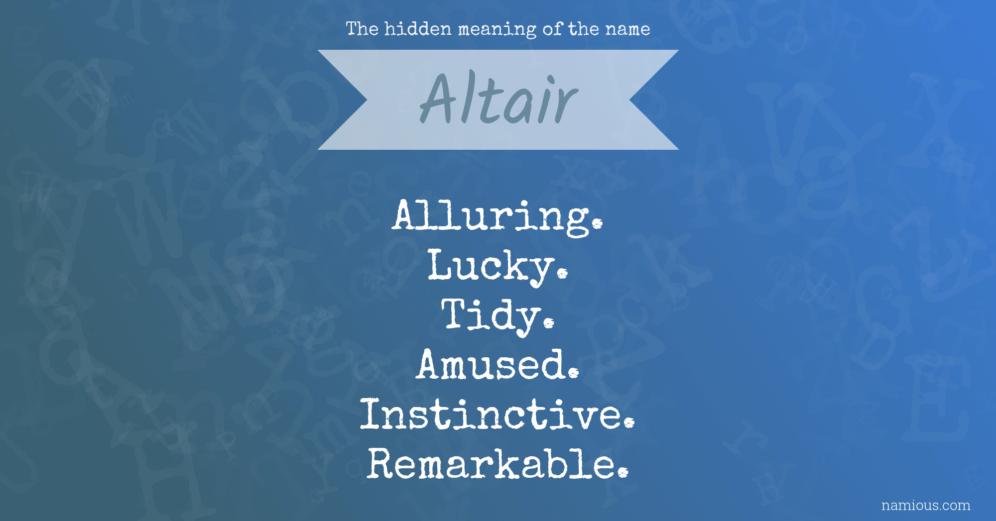 The hidden meaning of the name Altair