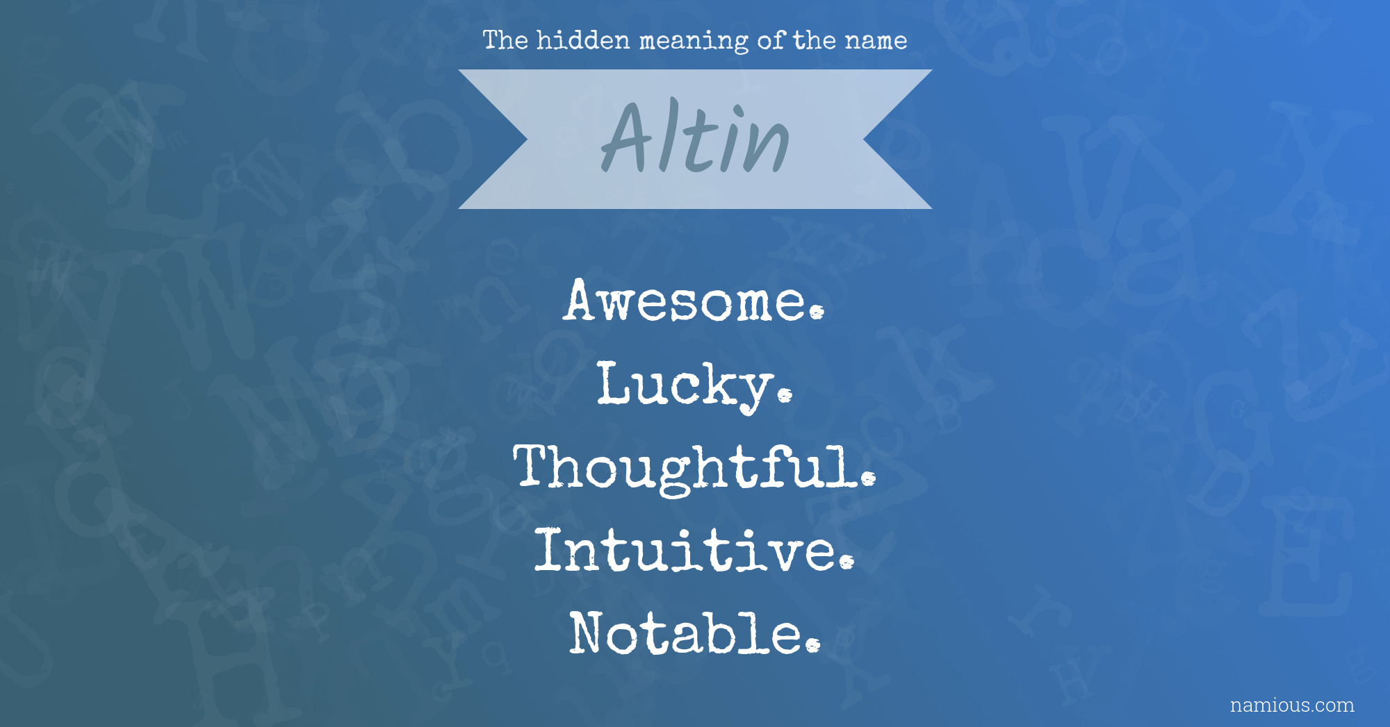 The hidden meaning of the name Altin