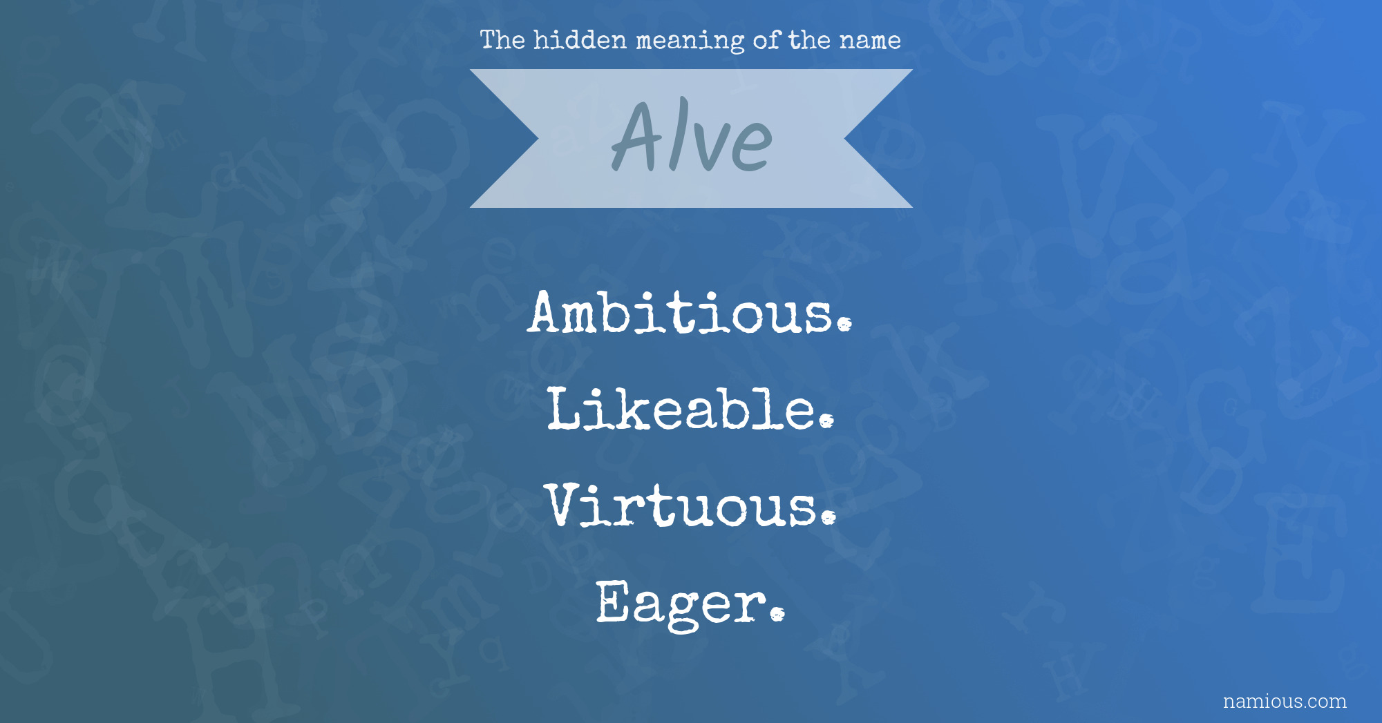 The hidden meaning of the name Alve