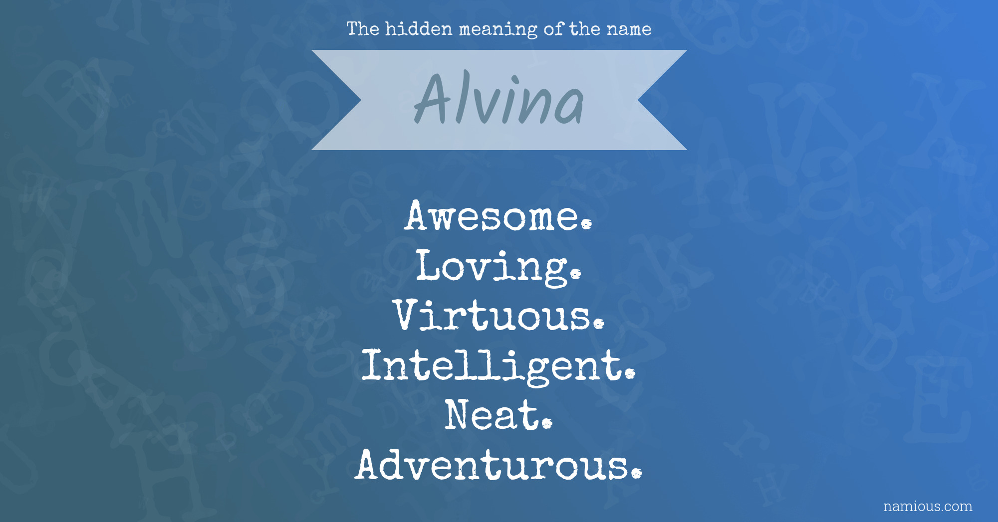 The hidden meaning of the name Alvina