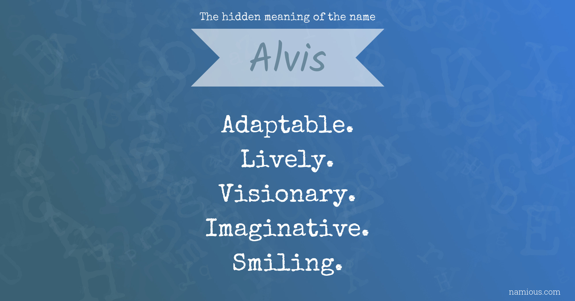 The hidden meaning of the name Alvis