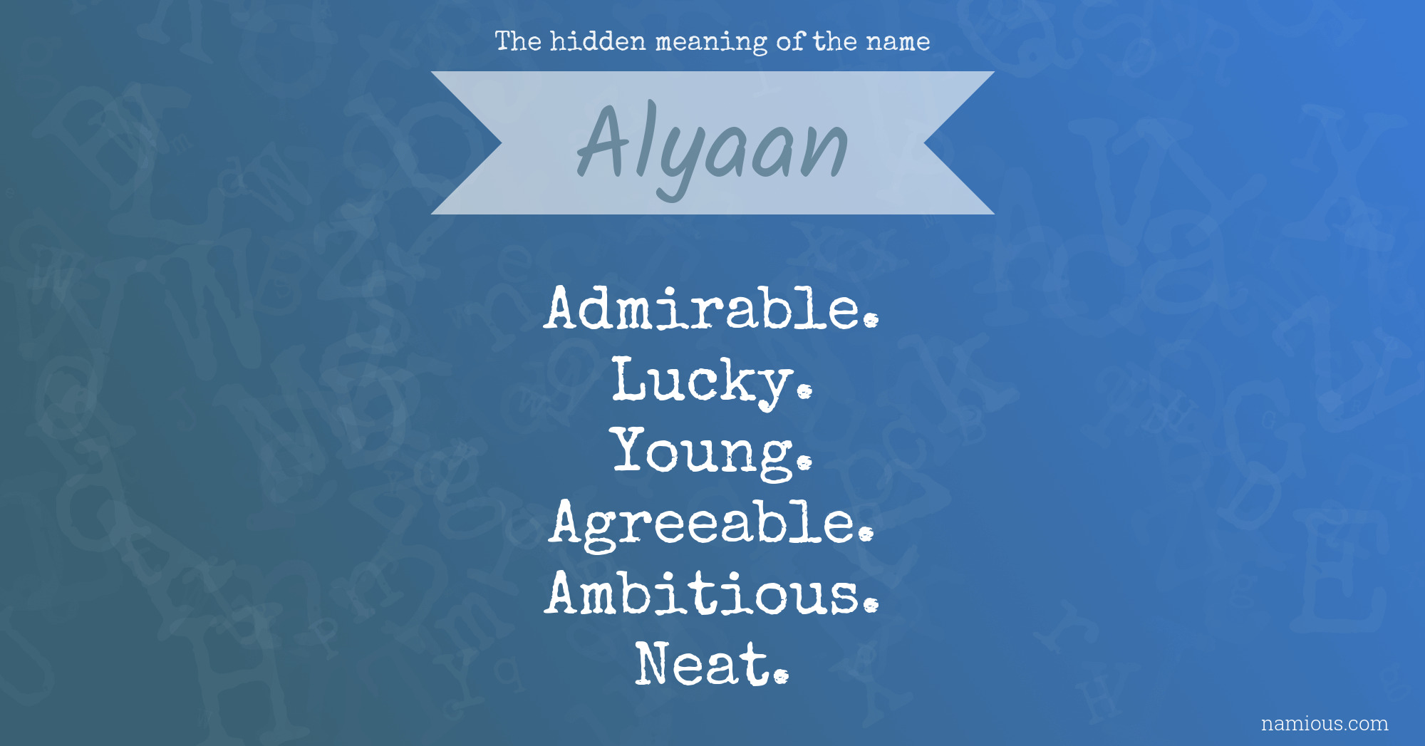 The hidden meaning of the name Alyaan