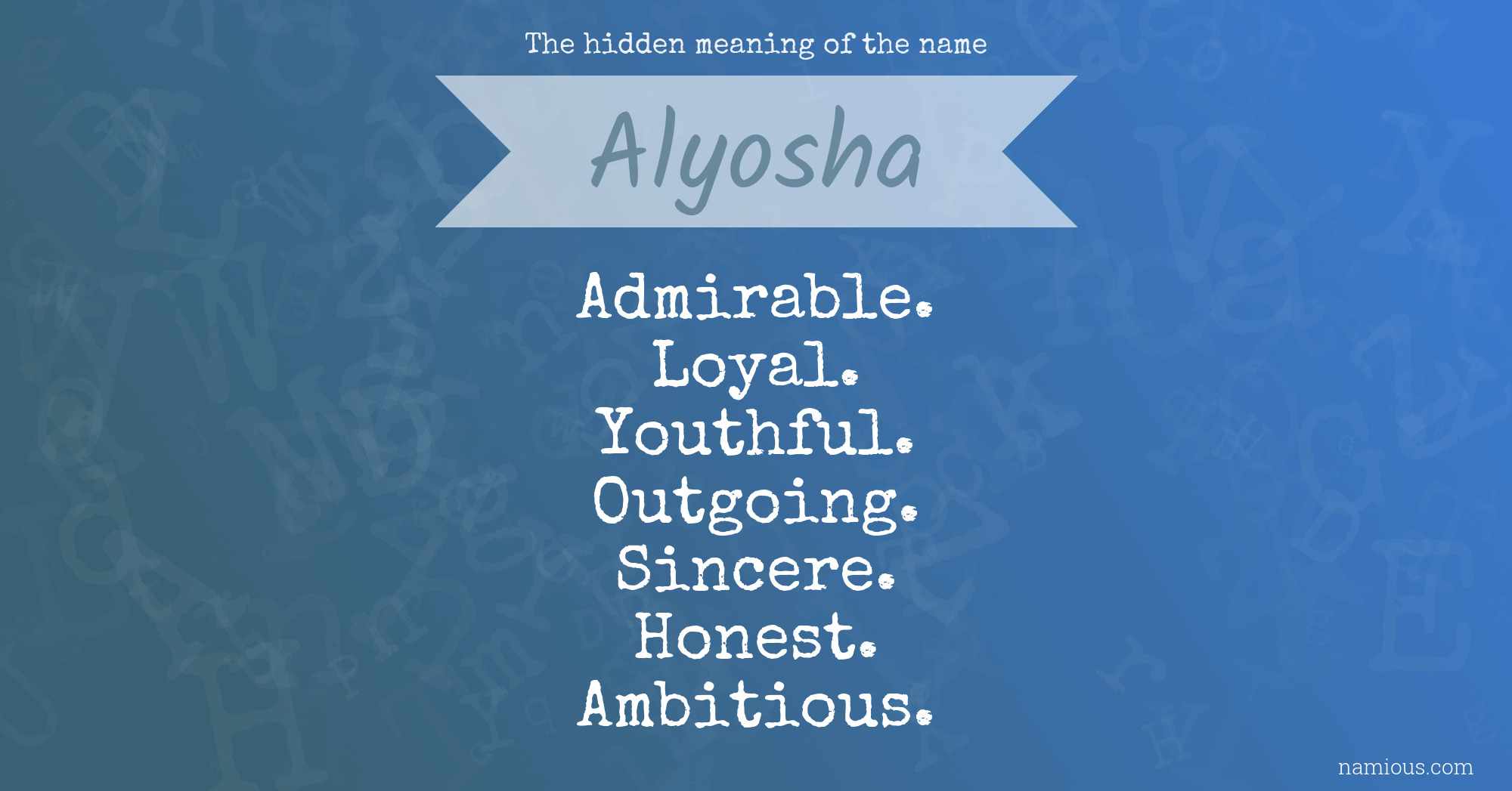 The hidden meaning of the name Alyosha