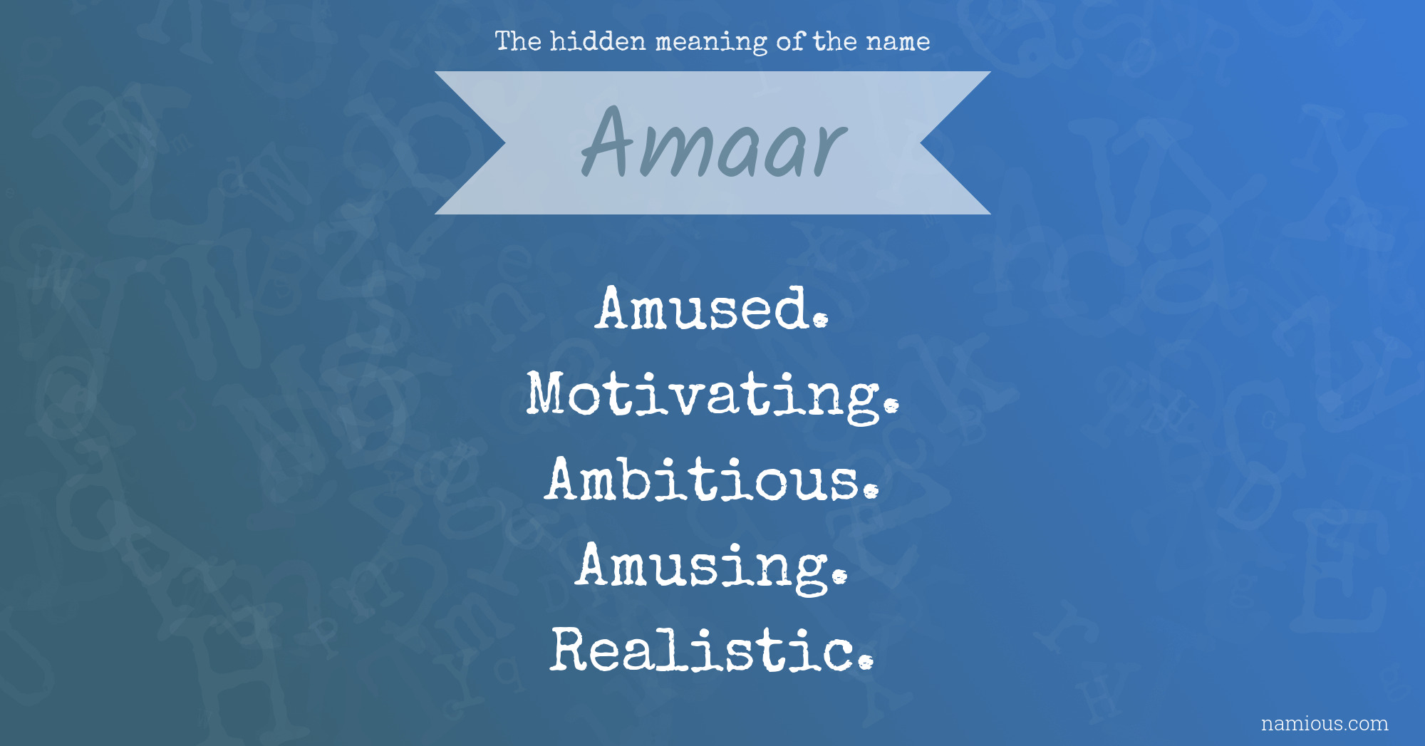 The hidden meaning of the name Amaar