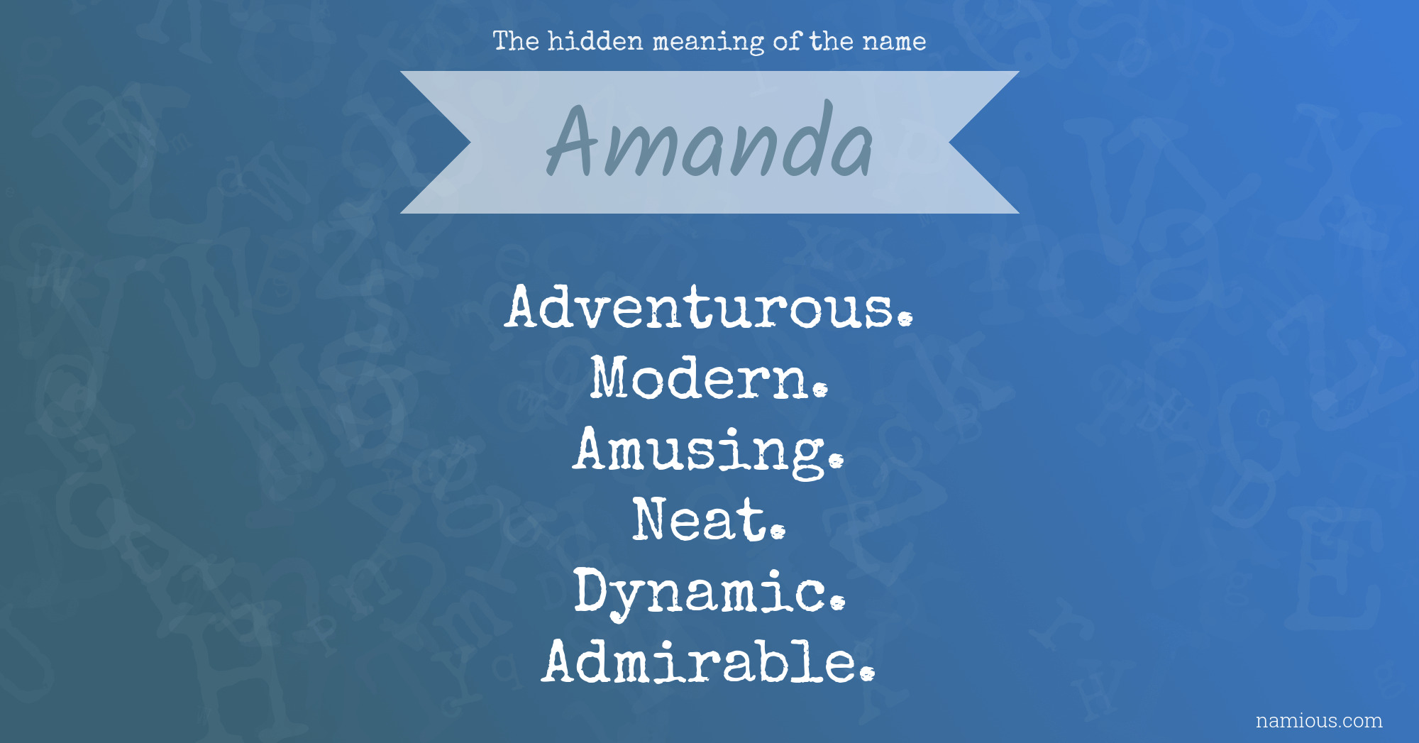 The hidden meaning of the name Amanda