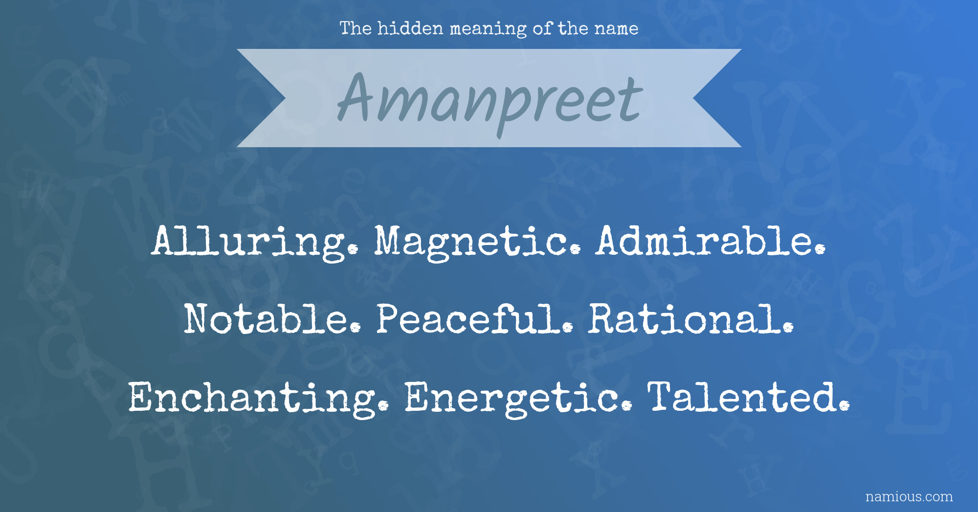 The hidden meaning of the name Amanpreet