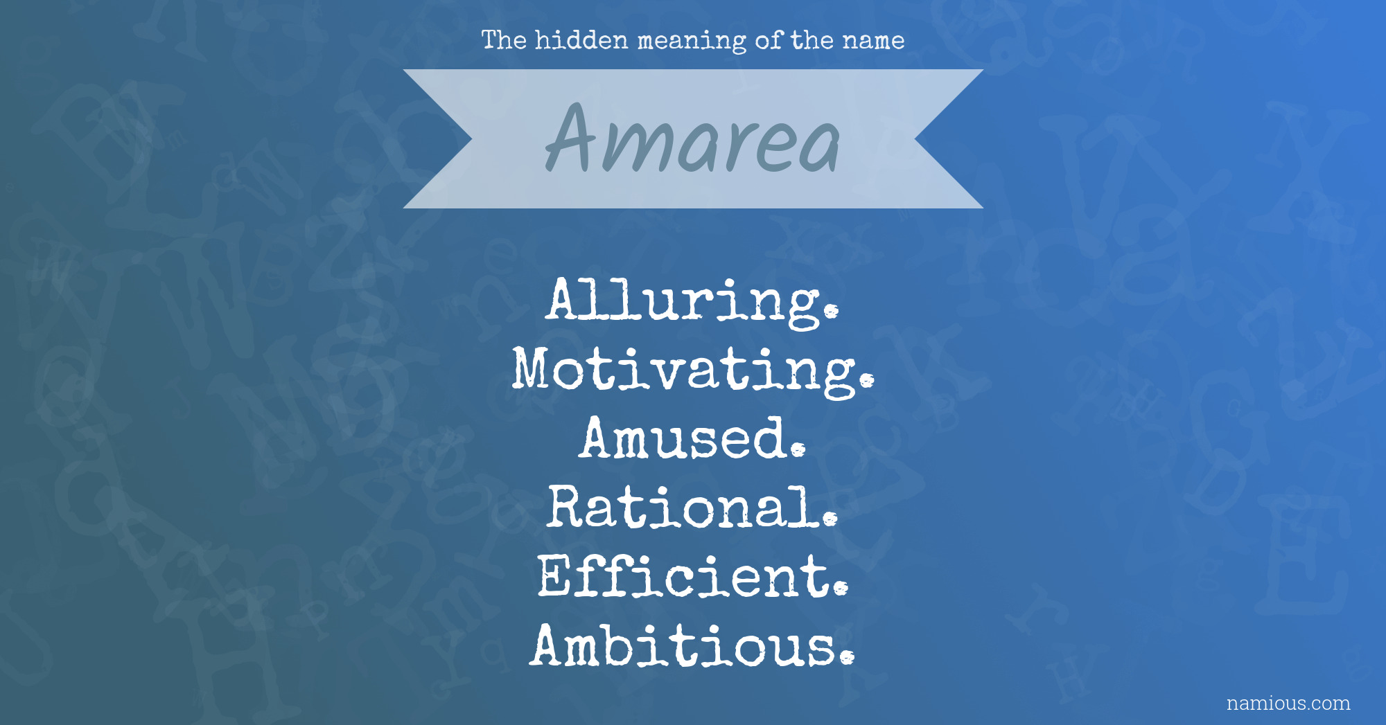 The hidden meaning of the name Amarea